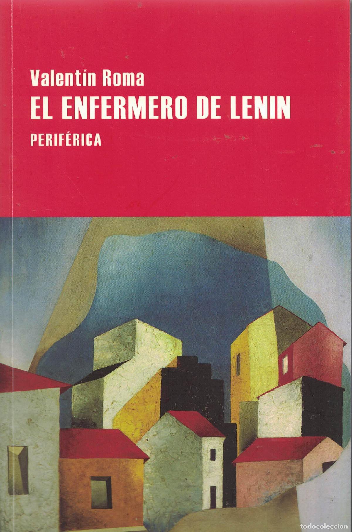 Libros: El enfermero de Lenin - Valent&iacute;n Roma - Foto 1