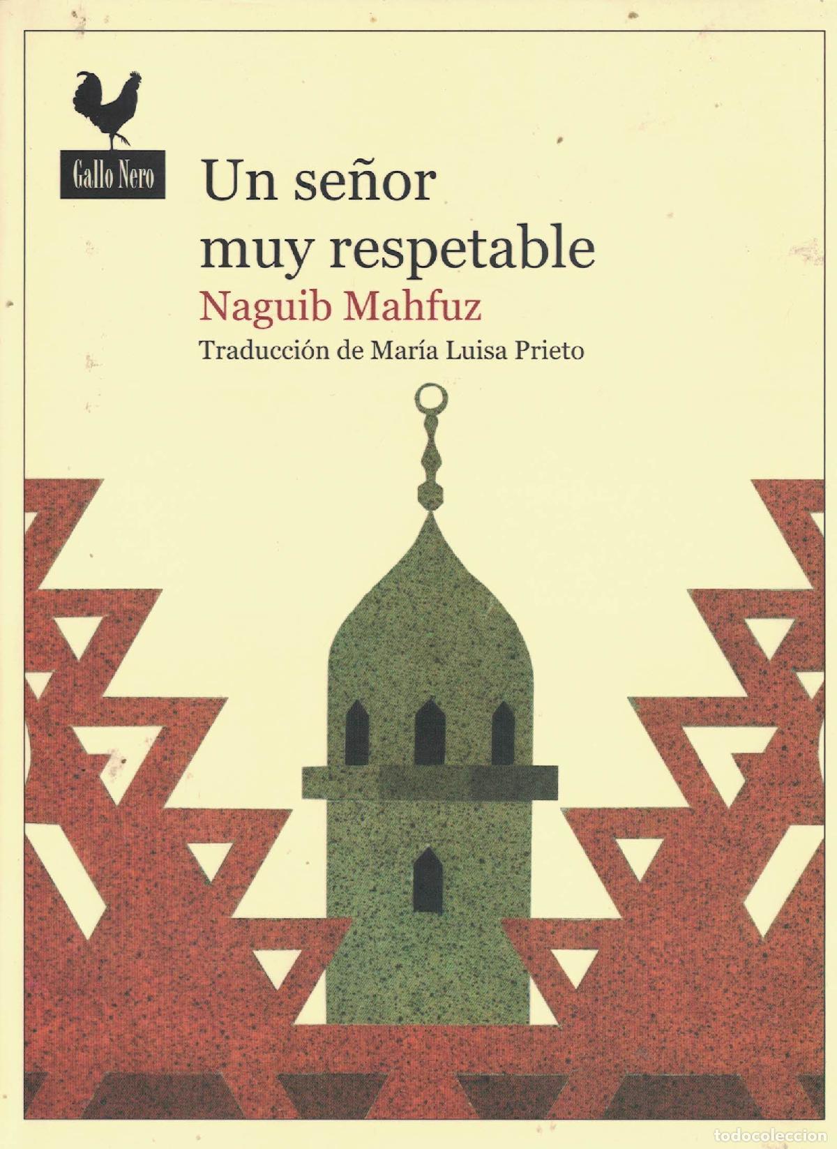 Libros: Un se&ntilde;or muy respetable - Naguib Mahfuz - Foto 1