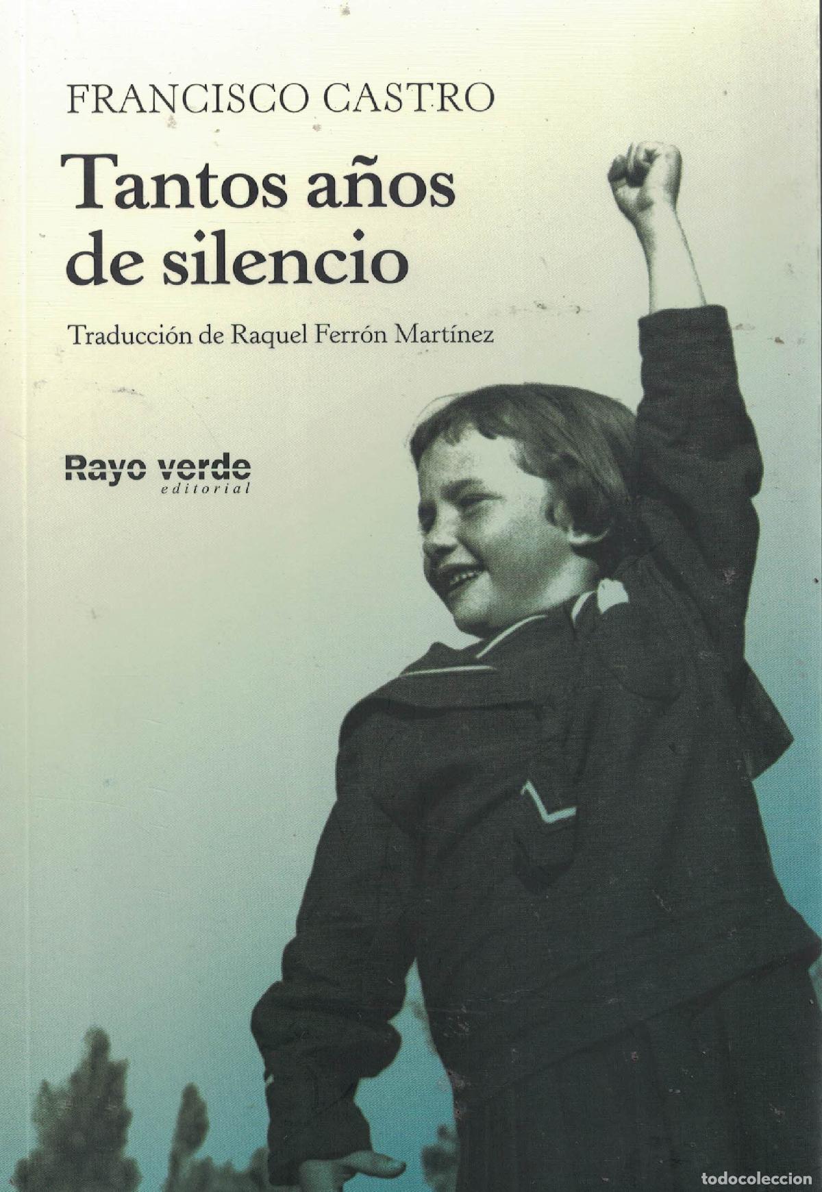 Libros: Tantos a&ntilde;os de silencio - Francisco Castro - Foto 1
