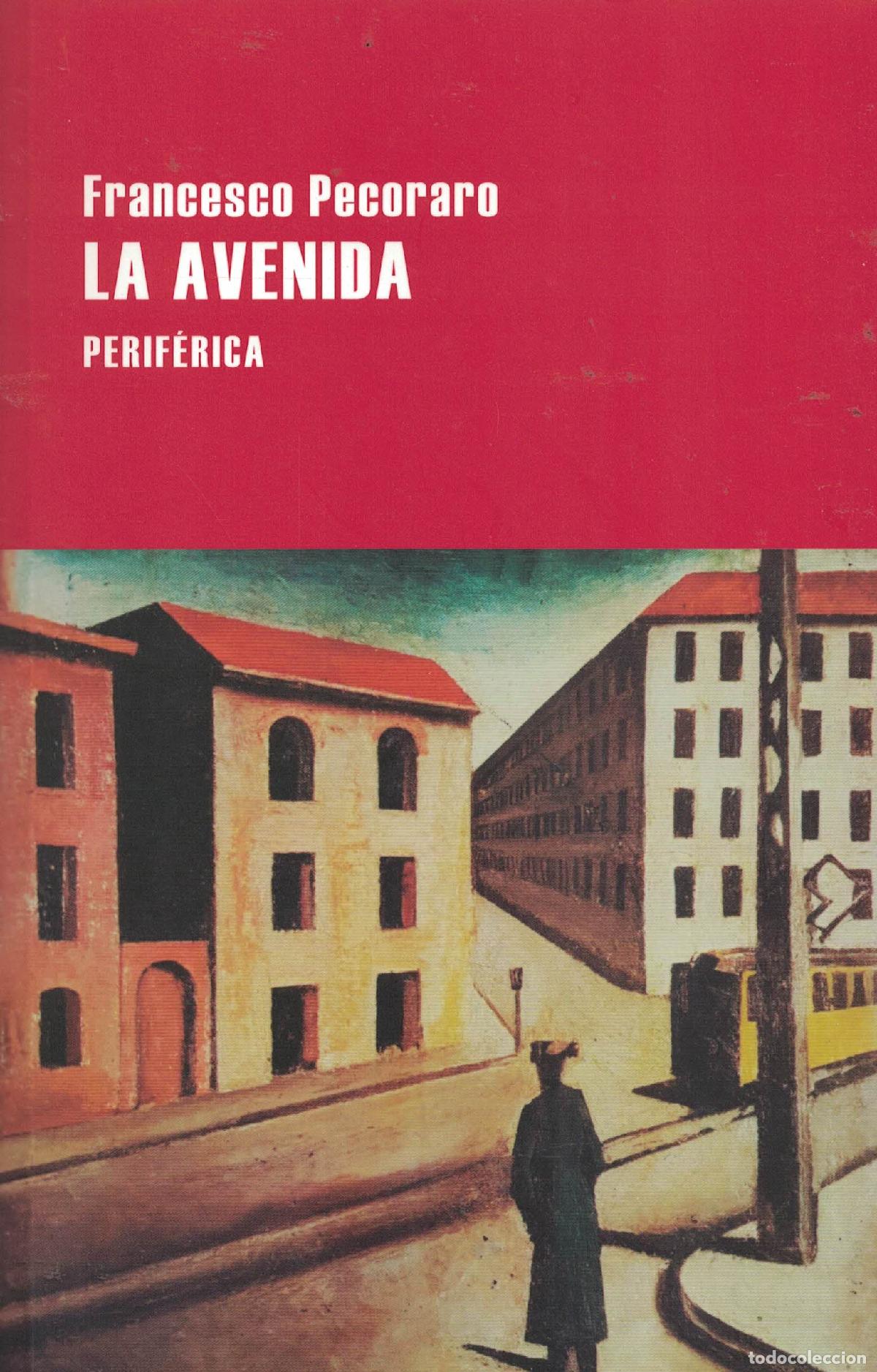 Libros: La avenida - Francesco Pecoraro - Foto 1