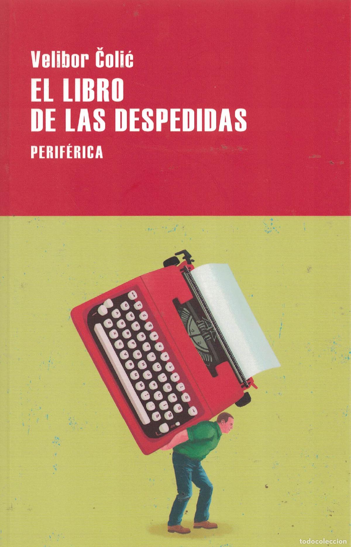 Libros: El libro de las despedidas - Velibor Colic - Foto 1