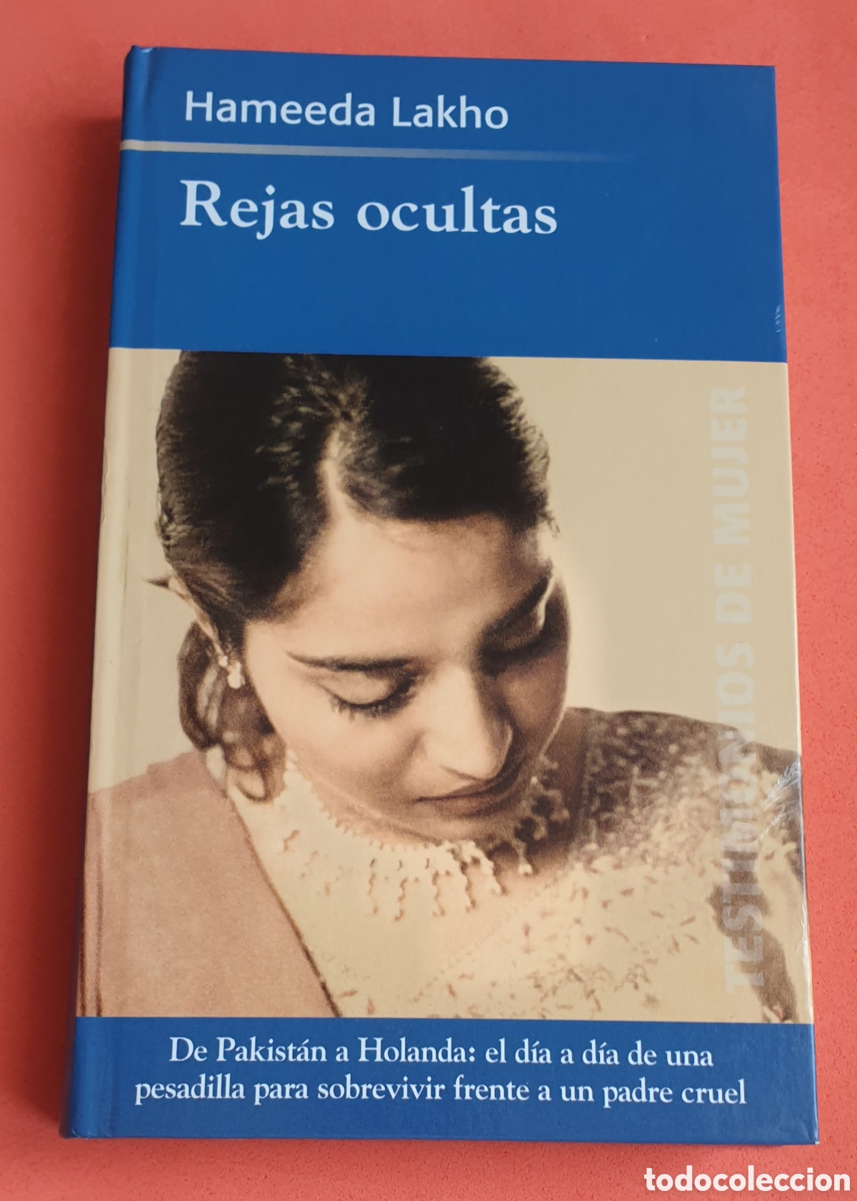 Libros: Rejas ocultas. Hameeda Lakho. RBA. - Foto 1