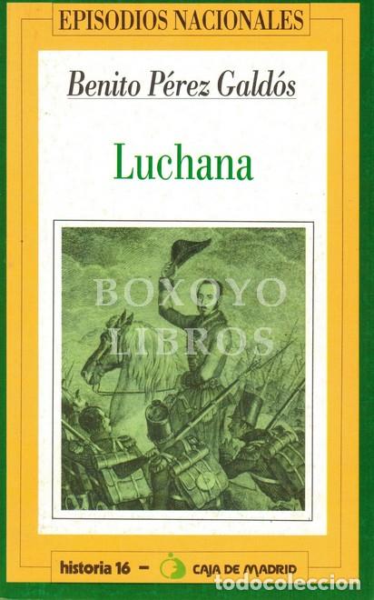 Libros: P&Eacute;REZ GALD&Oacute;S, Benito. Luchana - Foto 1