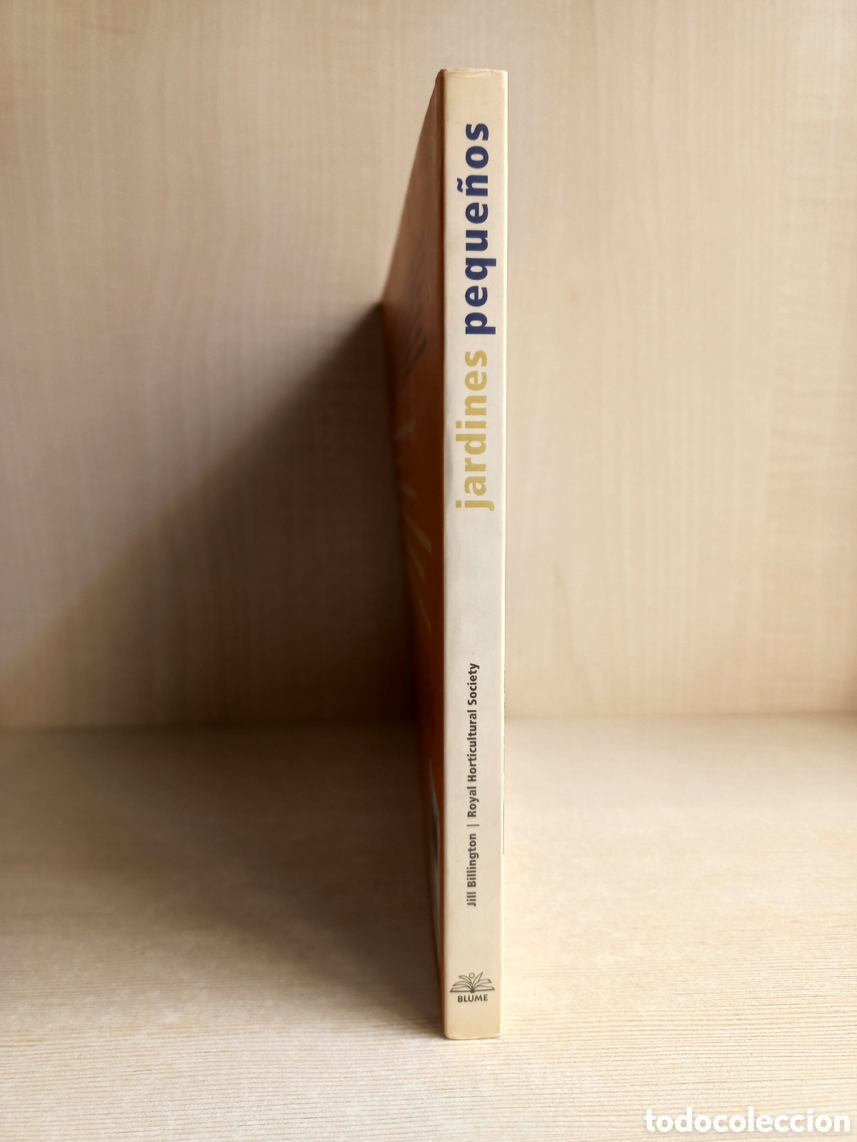 Libros: Jardines Peque&ntilde;os. Jill Billington. Blume, 2005. - Foto 2
