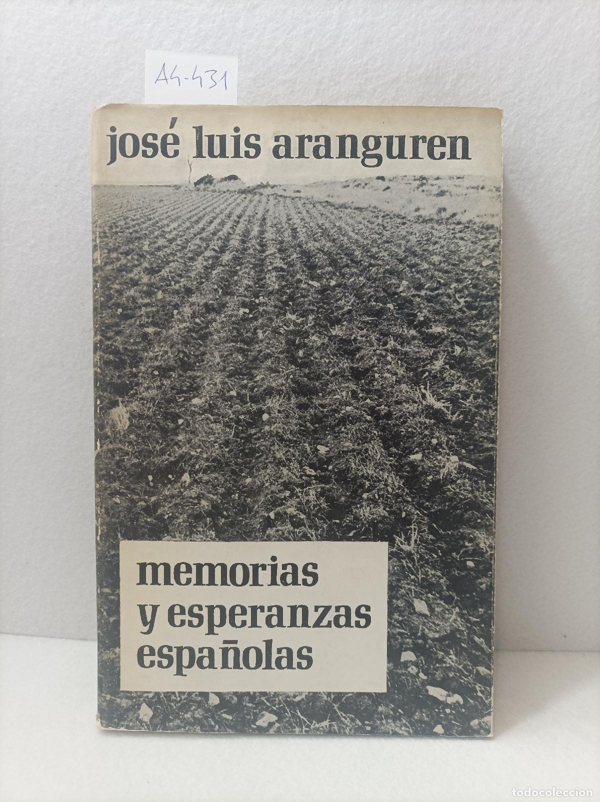 Libros: ARANGUREN, Jos&eacute; Luis: - Memorias y esperanzas espa&ntilde;olas. - Foto 1