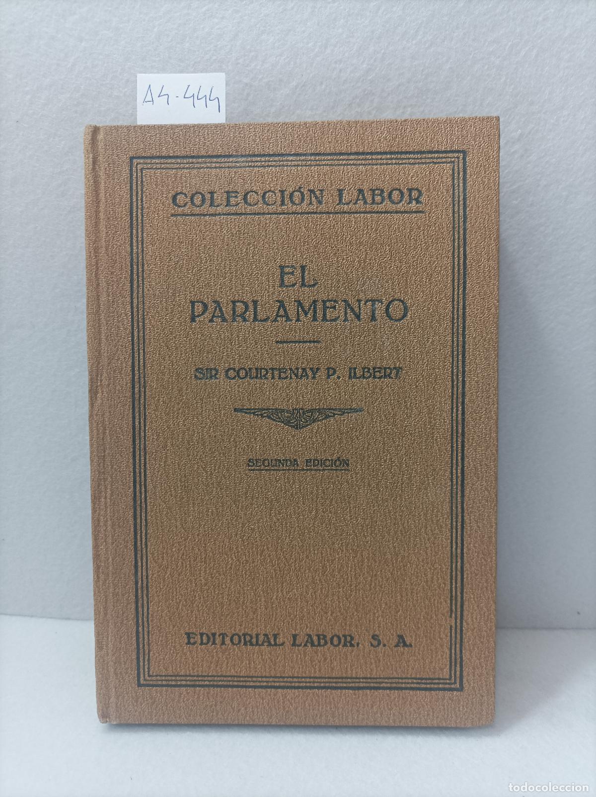 Libros: ILBERT, Sir Courtenay P.: - El parlamento. - Foto 1