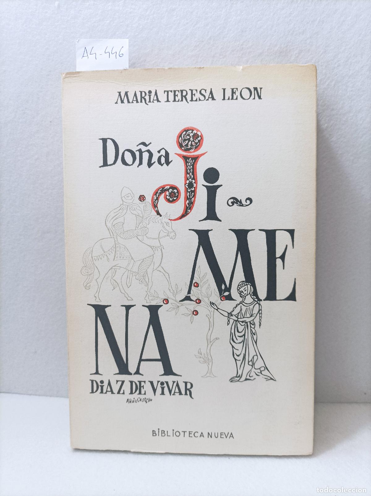 Libros: LE&Oacute;N, Mar&iacute;a Teresa: - Do&ntilde;a Jimena D&iacute;az de Vivar. - Foto 1