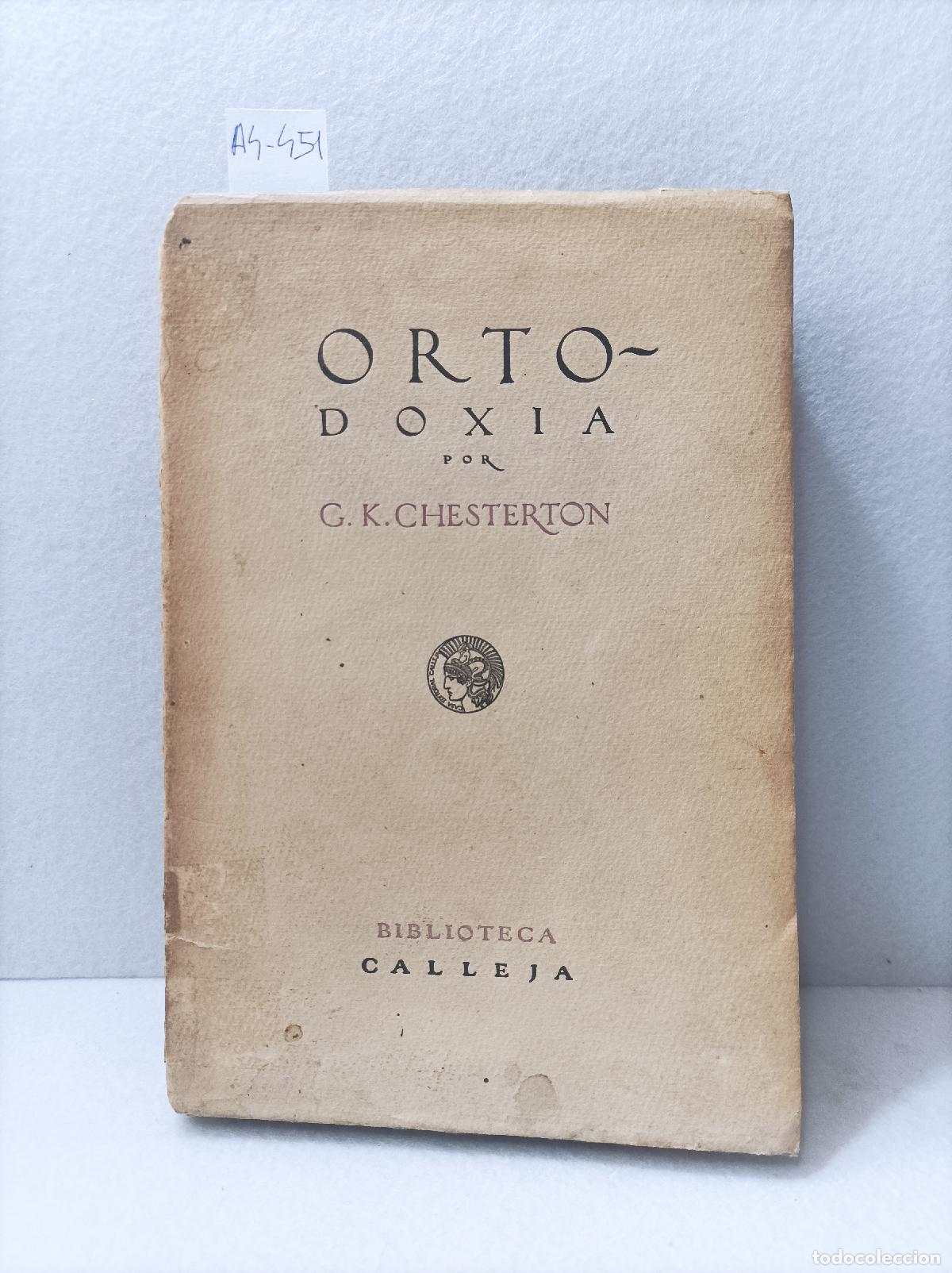 Libros: CHESTERTON, G. K.: - Ortodox&iacute;a. - Foto 1