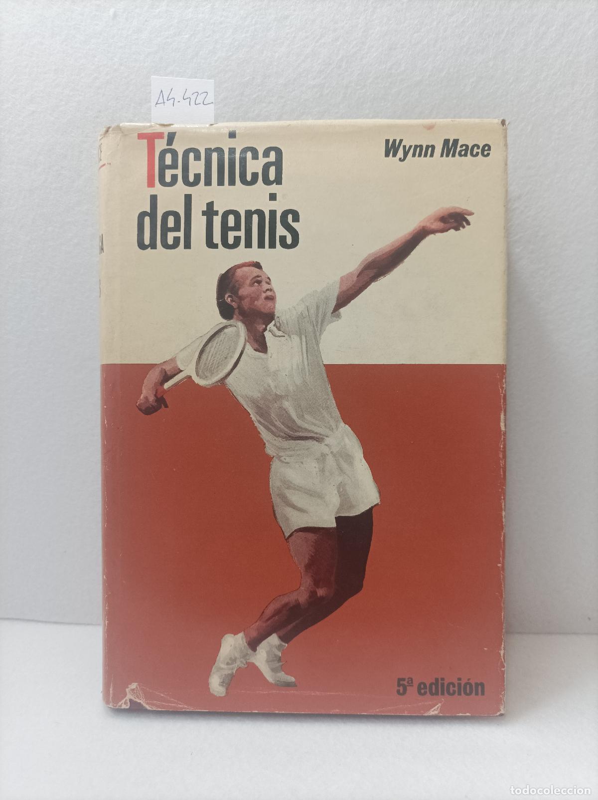 Libros: MACE, Wynn: - La t&eacute;cnica del tenis. - Foto 1