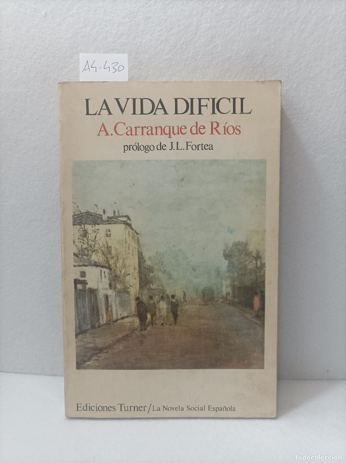 Libros: CARRANQUE de R&Iacute;OS, A.: - La vida dif&iacute;cil. - Foto 1
