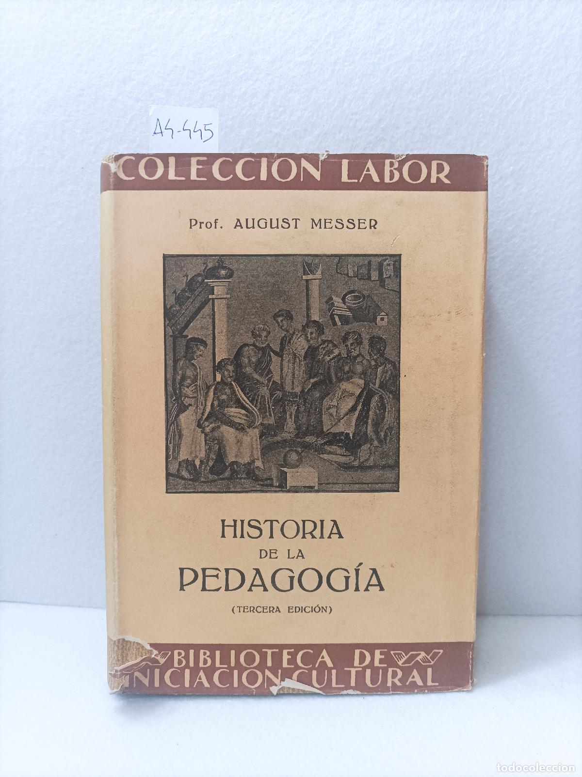 Libros: MESSER, August: - Historia de la pedagog&iacute;a. - Foto 1