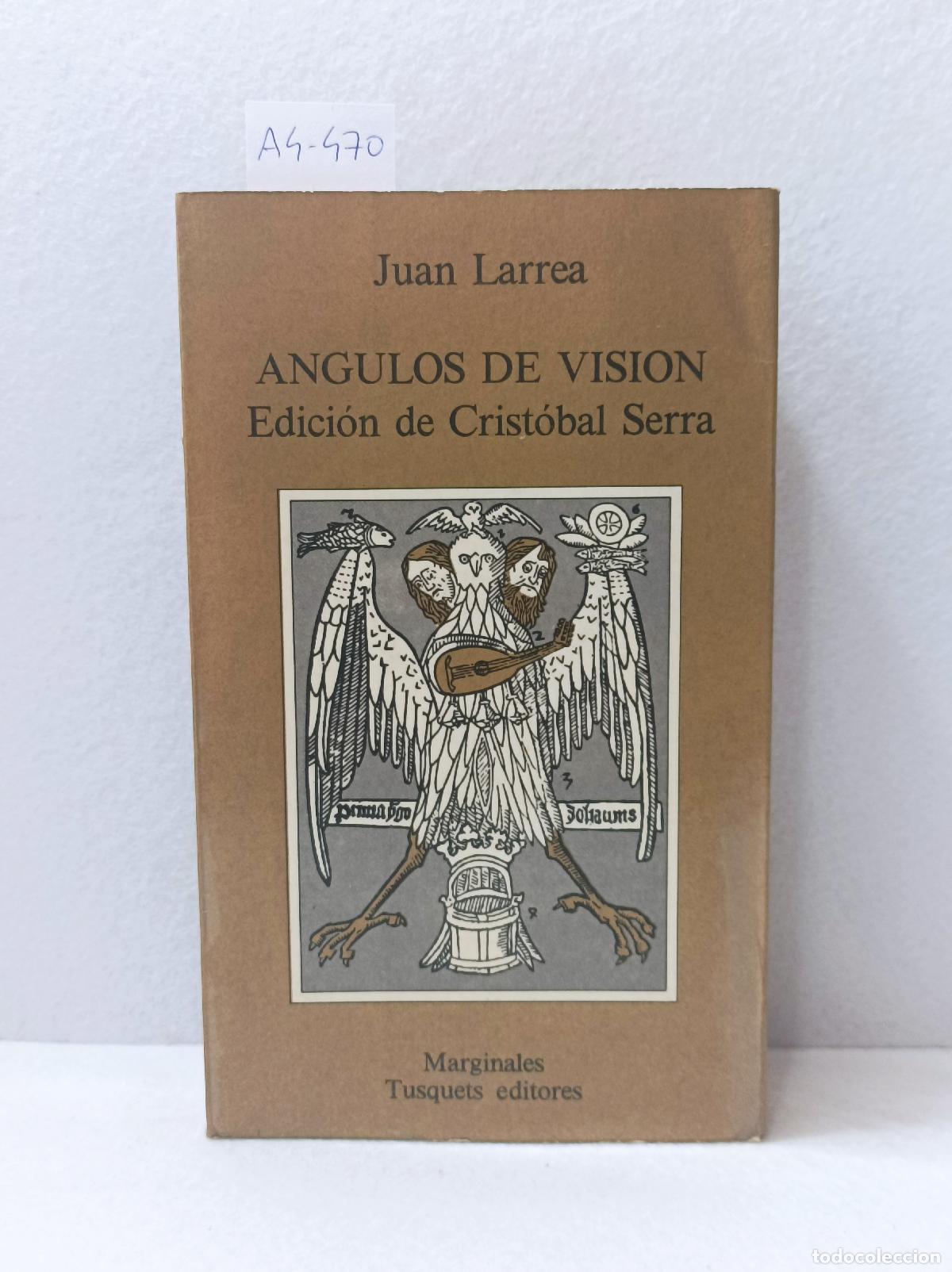 Libros: LARREA, Juan: - &Aacute;ngulos de visi&oacute;n. - Foto 1
