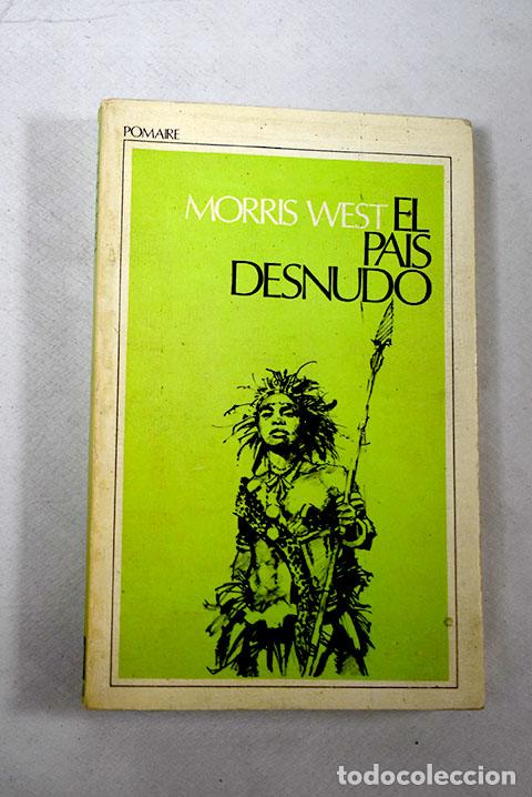 Libros: El pa&iacute;s desnudo: West, Morris.- West, Morris - Foto 1