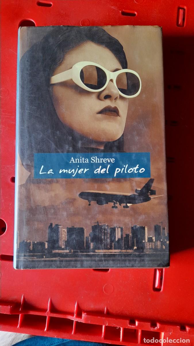 Libros: Libro La mujer del piloto Anita Shreve - Foto 1