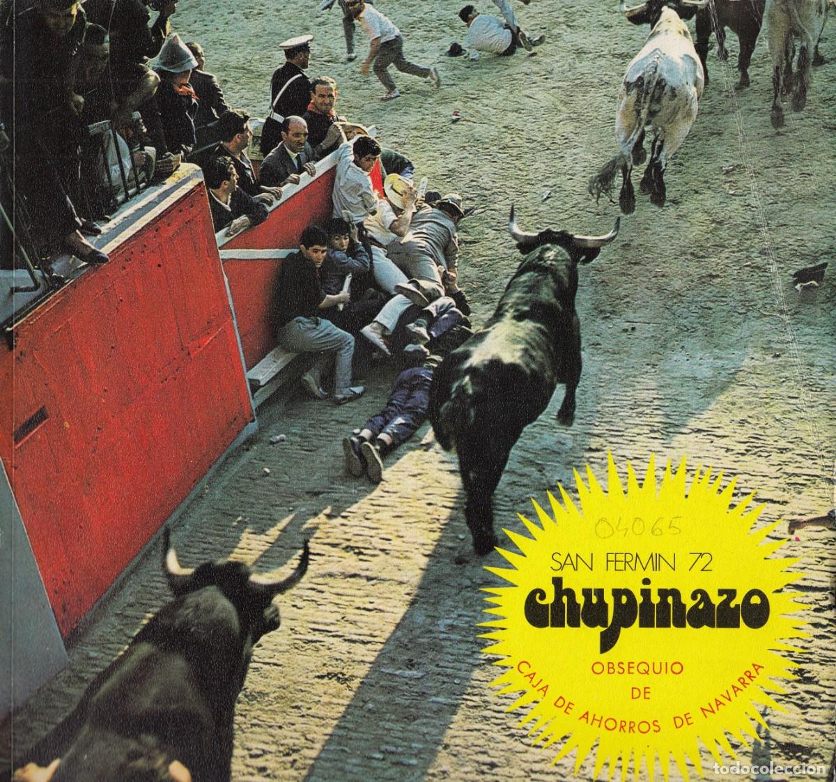 Libros: CHUPINAZO. SAN FERM&Iacute;N 72. PAMPLONA. - Foto 1