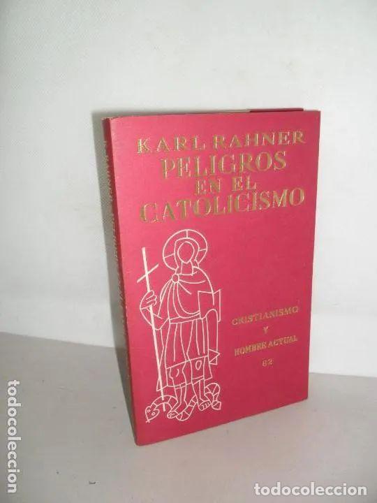 Libros: peligros en el catolicismo - Karlo Rahner - Foto 1