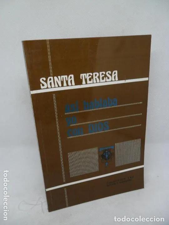 Libros: As&iacute; hablaba yo con Dios - Santa Teresa, - Foto 1