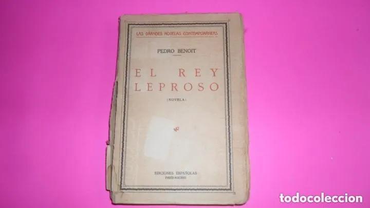 Libros: El rey leproso - Pedro Benoit - Foto 1