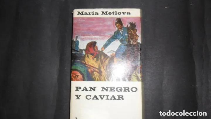 Libri di seconda mano: Pan negro y caviar - Mar&iacute;a Metlova