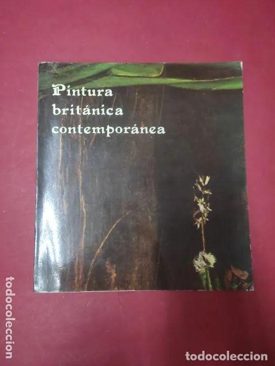 Libros: Pintura brita?nica contempora?nea - Mercedes Agull&oacute; y Cobo - Foto 2