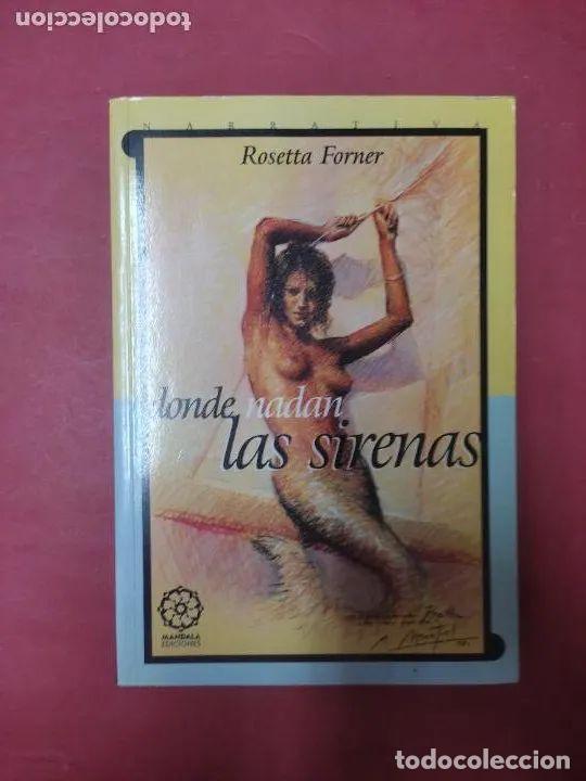 Libros: Donde nadan las sirenas - Rosseta Forner - Foto 1