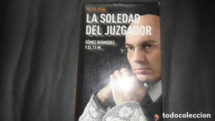 Libros: La soledad del juzgador - Elisa Beni - Foto 1