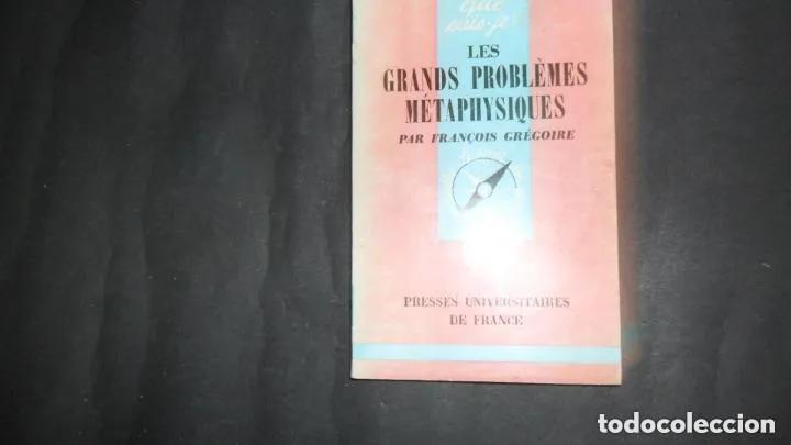 Libros: Les grands probl&egrave;mes m&eacute;taphysiques - Fran&ccedil;ois Gr&eacute;goire - Foto 3