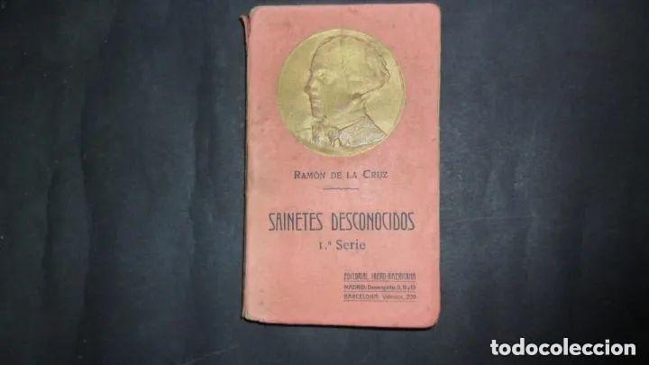 Libros: Sainetes desconocidos - Ram&oacute;n de la Cruz - Foto 1