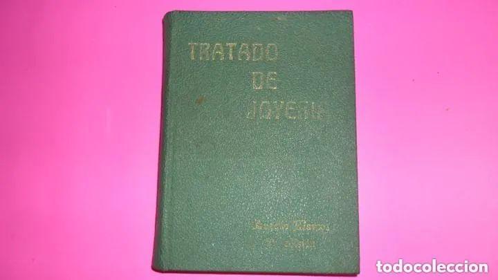Libros: Tratado de joyer&iacute;a - Aurelio Marcos - Foto 1