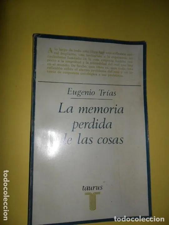 Libros: la memoria perdida de las cosas - Eugenio Tr&iacute;as - Foto 1