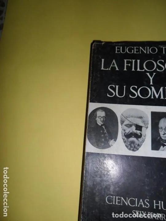 Libros: la filosof&iacute;a y su sombra - Eugenio Tr&iacute;as - Foto 1