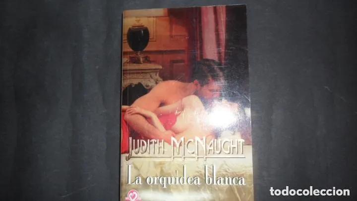 Libros: La Orquidea Blanca - Judith McNaught - Foto 3