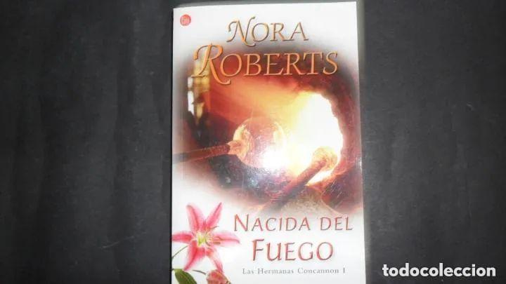Libros: Nacida del fuego - Nora Roberts - Foto 1
