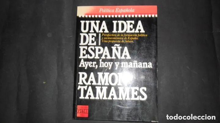 Libros: Una idea de Espan?a - Ramo?n Tamames - Foto 1