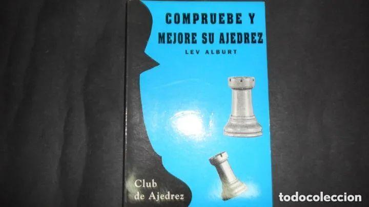 Libros: Compruebe y mejore su ajedrez - Lev Alburt, Albert, R. - Foto 1