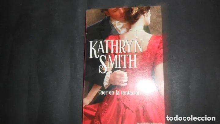 Libros: Caer en la tentaci&oacute;n - Kathryn Smith - Foto 2