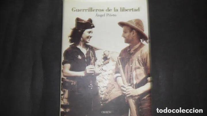 Libros: Guerrilleros de la libertad - Angel Prieto Prieto - Foto 1
