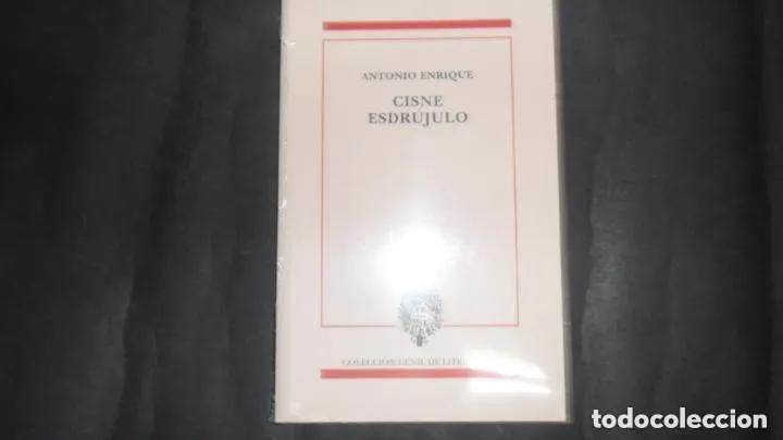 Libros: Cisne esdr&uacute;julo, precintado - Antonio Enrique - Foto 1