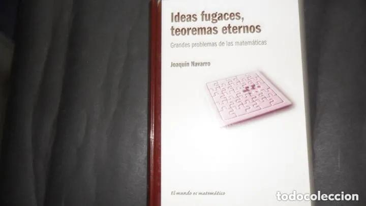 Libros: Ideas fugaces, teoremas eternos - Joaqu&iacute;n Navarro - Foto 1