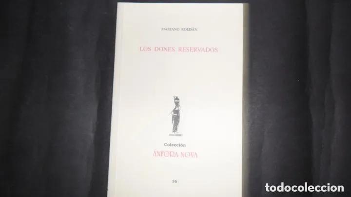 Libros: Los dones reservados - Mariano Rold&aacute;n - Foto 1