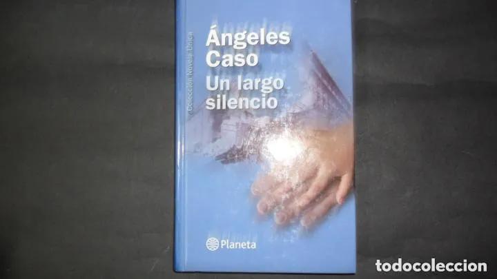 Libros: Un largo silencio - &Aacute;ngeles Caso, - Foto 1