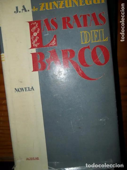 Libros: Las ratas del barco - J.A. de Zunzunegui - Foto 4
