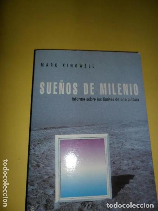 Libros: Sue&ntilde;os de milenio - Mark Kingwell - Foto 1