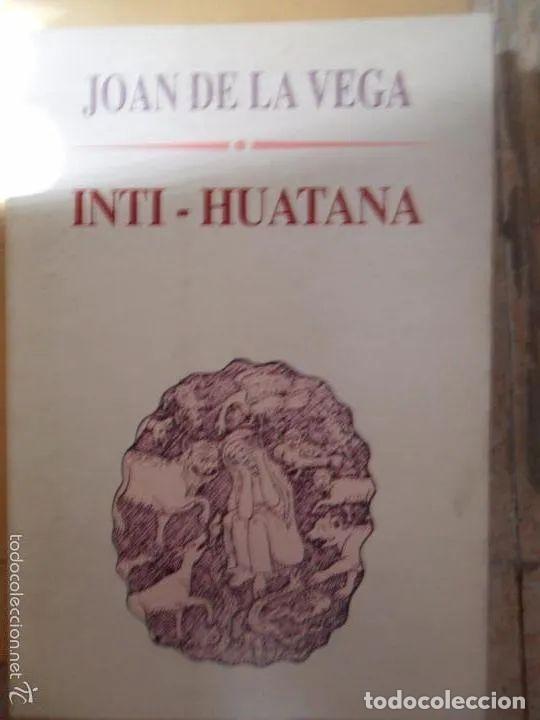 Libros: Inti-huatana - Joan de la Vega - Foto 1