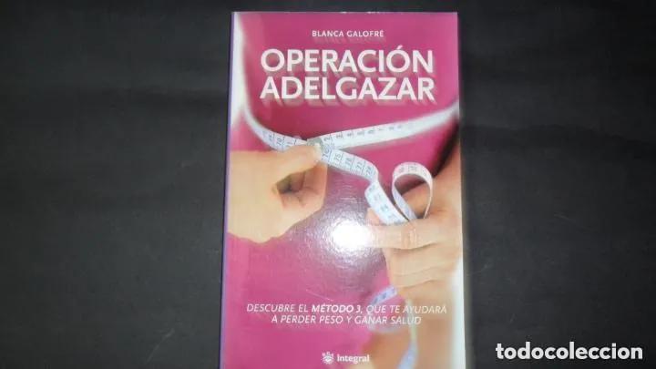Libros: Operaci&oacute;n adelgazar - Blanca Galofr&eacute; - Foto 3