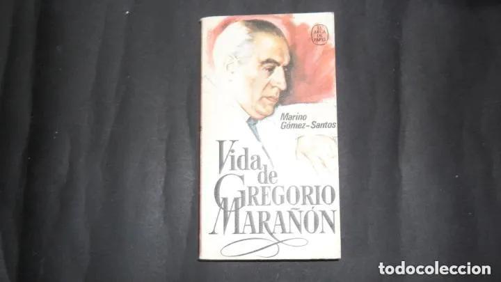 Libros: Vida de Gregorio Mara&ntilde;&oacute;n - G&oacute;mez Santos - Foto 1