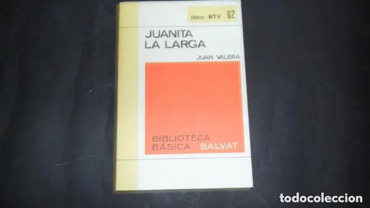 Libros: Juanita La Larga, - Juan Valera - Foto 1