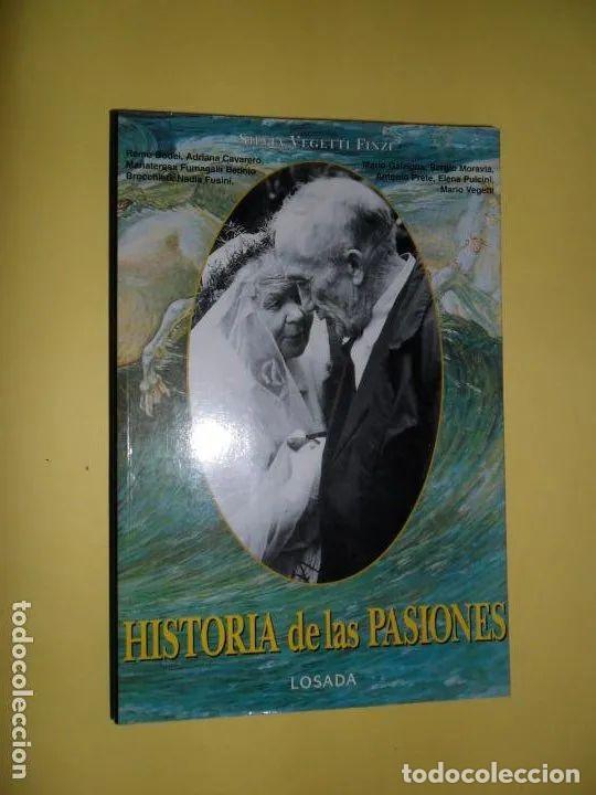 Libros: Historia de Las Pasiones - Silvia Vegetti Finzi - Foto 1