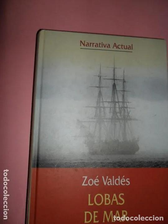 Libros: Lobas de mar - Zo&eacute; Vald&eacute;s - Foto 1