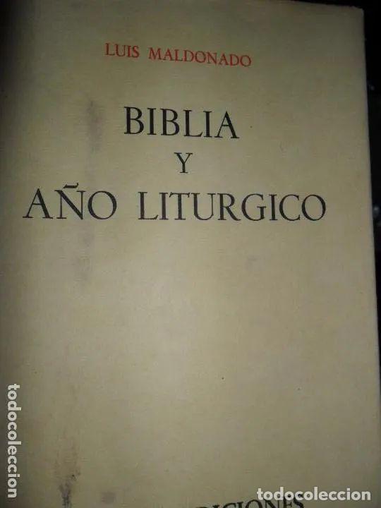 Libros: Biblia y a&ntilde;o lit&uacute;rgico - Luis Maldonado - Foto 1